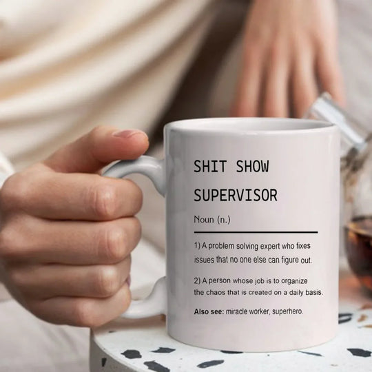 Sh*t Show Supervisor Mug