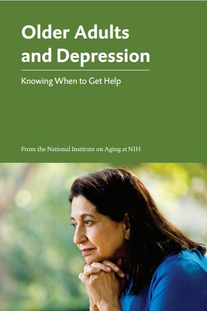 Older Adults and Depression Knowing When to Get Help Book